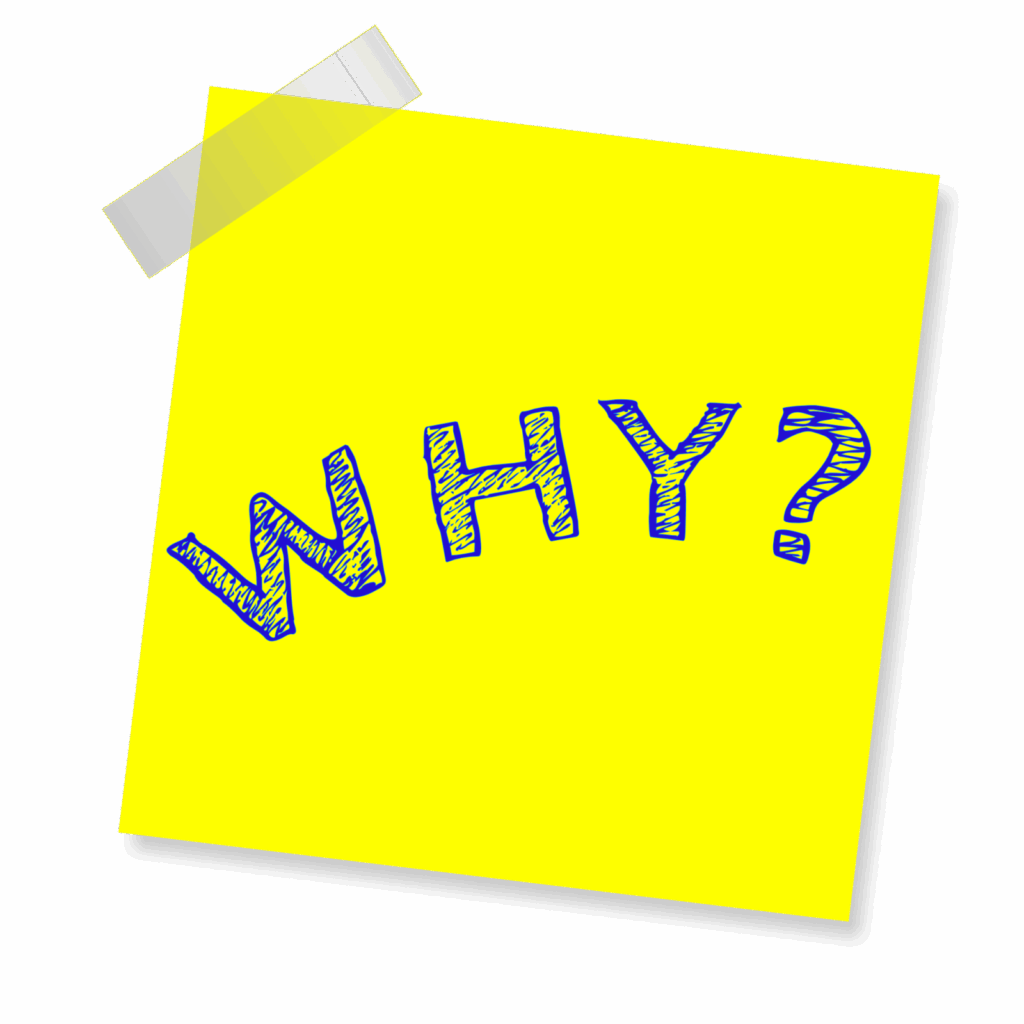 Sticky note that says Why